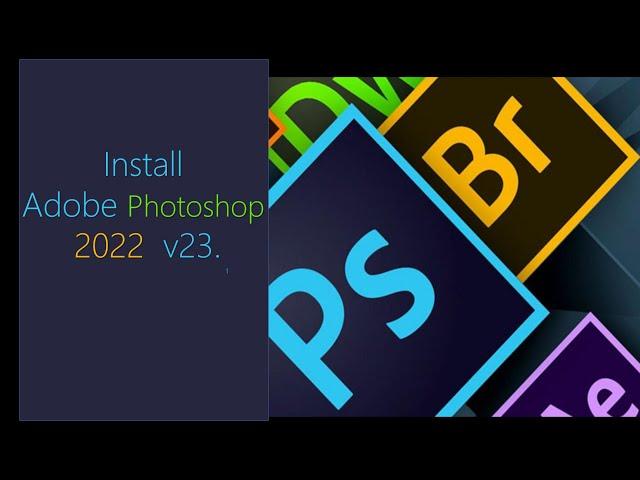 Adobe Photoshop 2022 | v23.| Windows 11 | install Adobe Photoshop 2022 | TWT