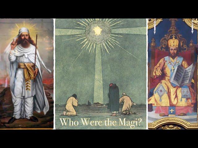 The Magi: Zoroastrianism, Mithraism, & the Nativity