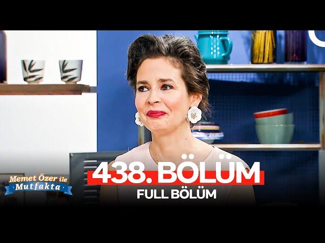 Memet Özer ile Mutfakta 438. Bölüm | Pelin Batu