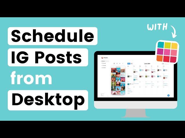 How to Schedule Instagram Posts on DESKTOP using Preview + More Features