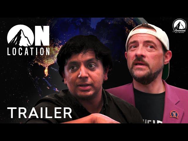 'On Location' Official Trailer ft. Kevin Smith, M. Night Shyamalan & More | Paramount Network