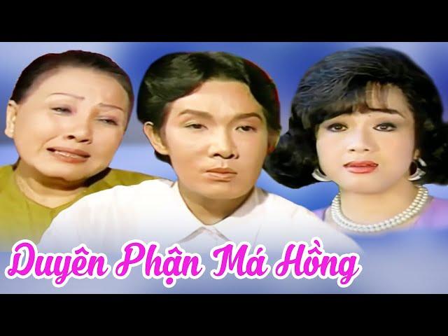 Cải Lương " Duyên Phận Má Hồng " Cải Lương Xã Hội Vũ Linh Phương Hồng Thủy Hay Nhất