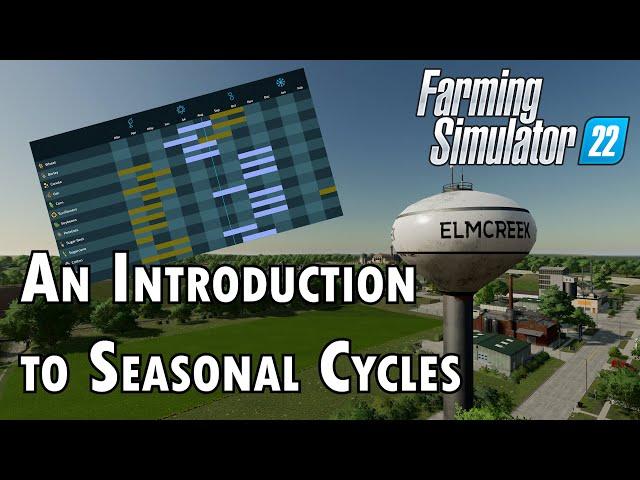 An Introduction to Seasonal Cycles - Farming Simulator 22