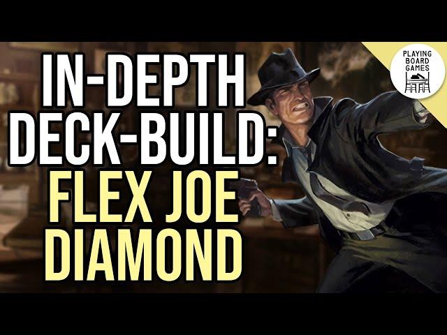 In-Depth Deck-Building: Flex Joe Diamond | ARKHAM HORROR: THE CARD GAME