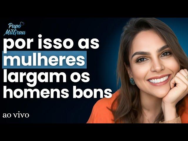 Ana Paula (Dona Ana) - Por isso as MULHERES largam os HOMENS BONS... | #267