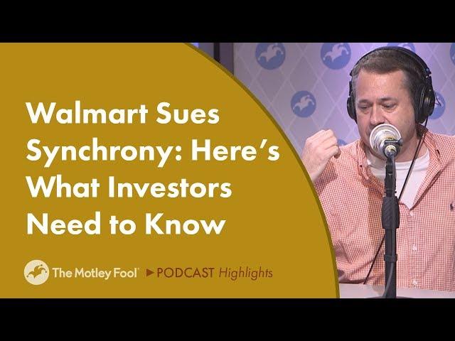 Walmart Sues Synchrony Over Credit Card Issues: What Does it Mean?