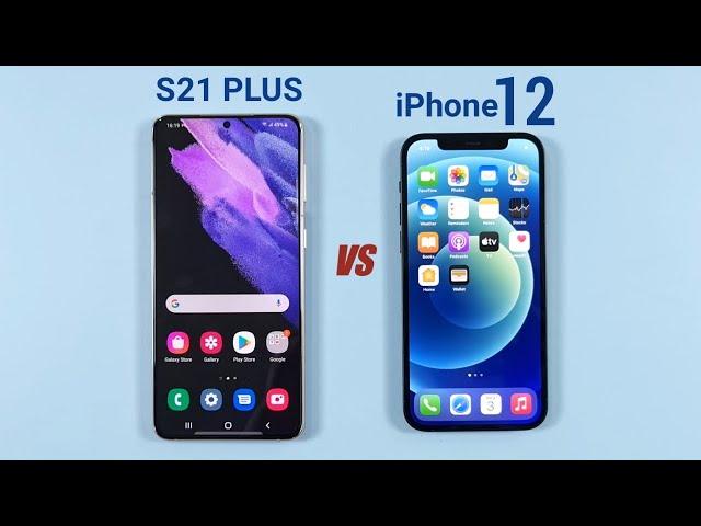 Samsung S21 Plus vs iPhone 12 Speed Test & Camera Comparison