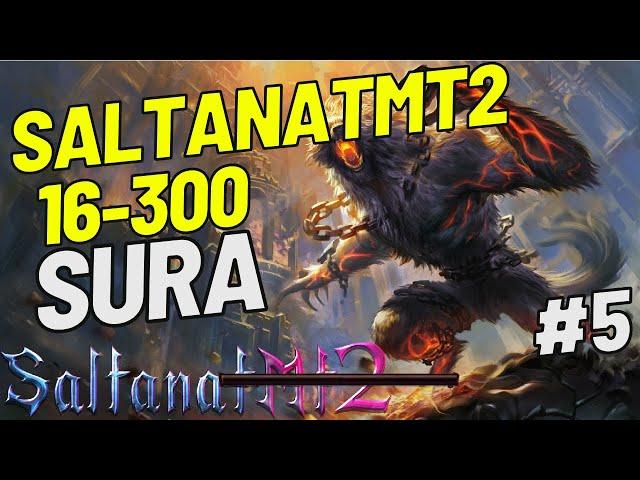 SaltanatMT2 (16-300 SURA) SIFIRDAN SERİ...YARDIMSIZ...EPSİZ...SOHBET TADINDA... BÖLÜM-5