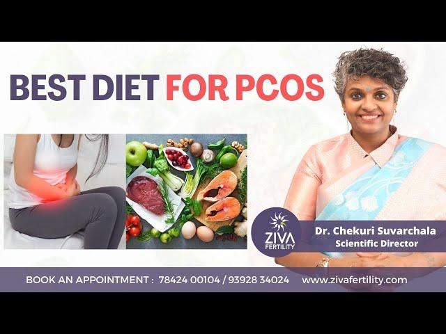 Best Diet For PCOS || Fertility Tips || PCOS || Dr Chekuri Suvarchala || ZIVA Fertility