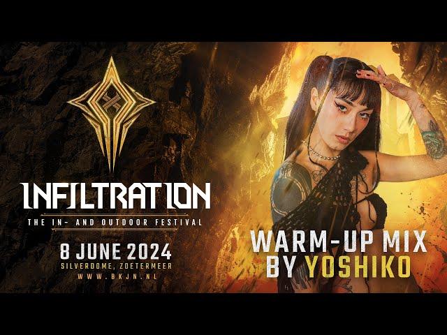 Infiltration Festival 2024 | Official Warm-up Mix by Yoshiko