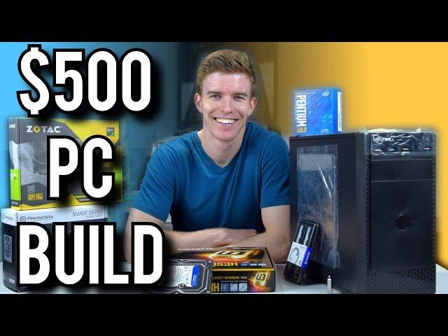 $500 Gaming PC Build Guide 2019! [HOW TO BUILD A PC]