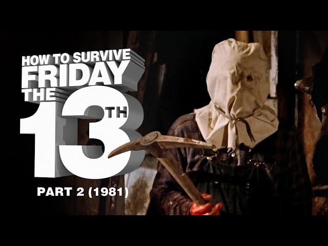 How to Survive Friday the 13th: Part 2 (1981)