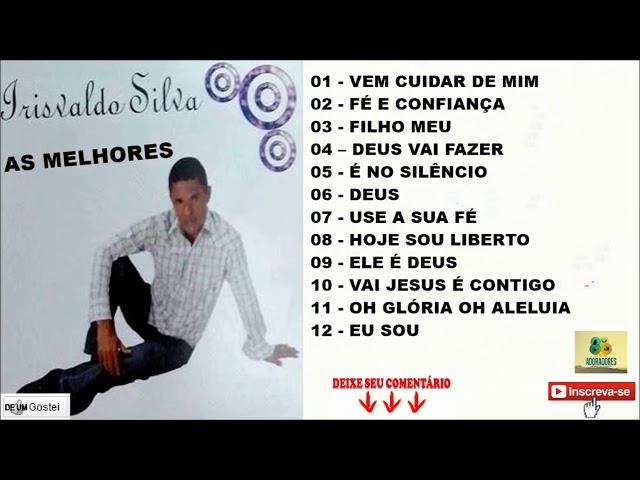 CANTOR IRISVALDO SILVA   AS MELHORES   LINDAS CANÇÕES