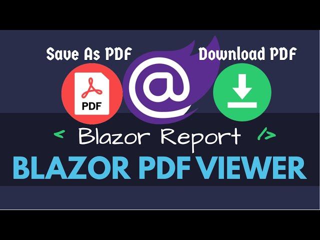 Blazor PDF Viewer | PDF Generate | PDF Download