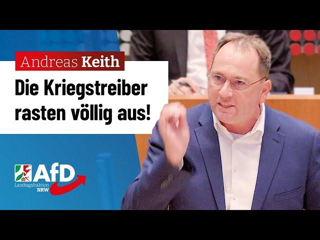 Die Kriegstreiber rasten völlig aus! – Andreas Keith (AfD)