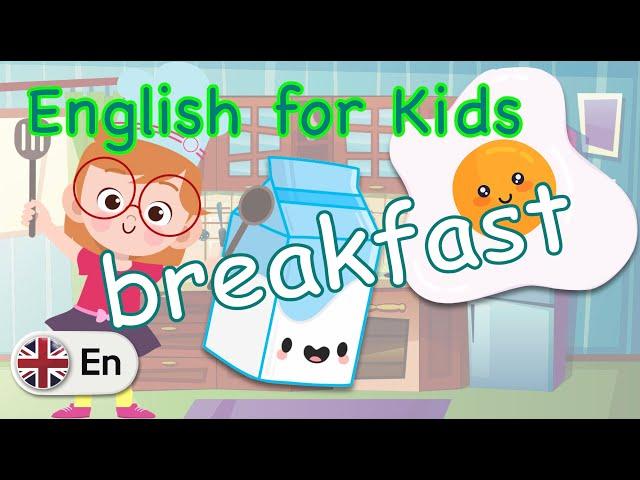 Make your breakfast | Preschool English | English for Kids (UK)