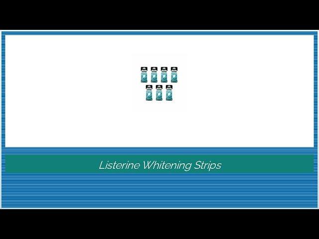 Listerine Whitening Strips - Daring Reviews