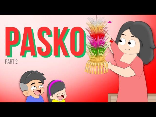 PASKO Part 2 | PINOY ANIMATION