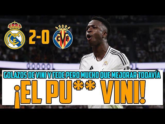 VINICIUS Y VALVERDE LE GANAN AL VILLARREAL A CAÑONAZOS Y AHORA A REZAR PORQUE NO ESTE ROTO CARVAJAL