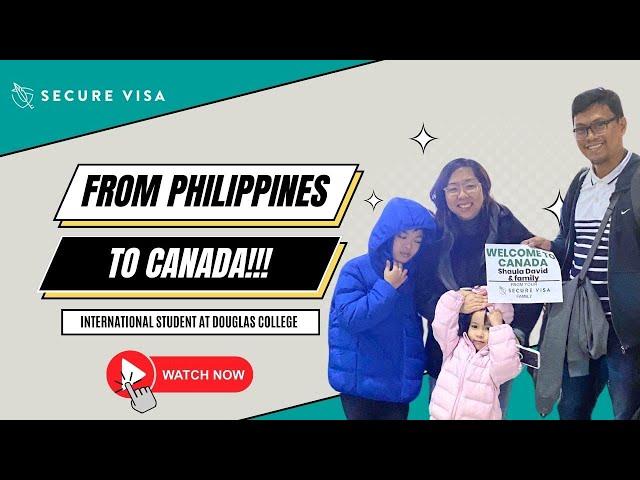 From Philippines to Canada | Pinoy Student in Canada | Secure Visa Satisfied Clients