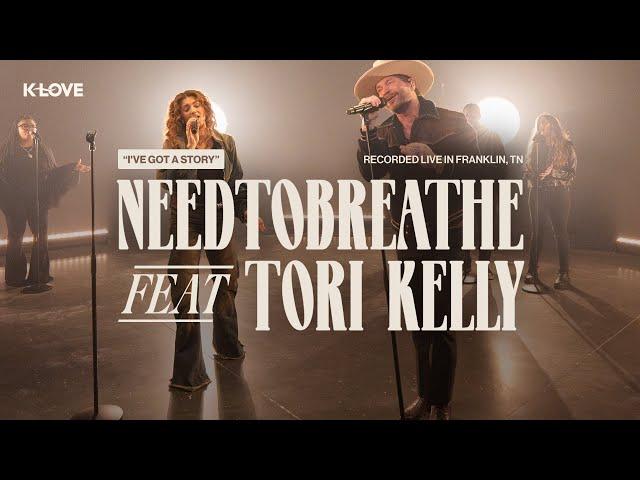 NEEDTOBREATHE feat. Tori Kelly - I've Got A Story || Exclusive K-LOVE Performance