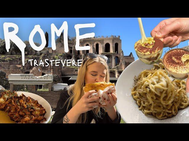 Visiting Rome: Delicious Food & Iconic Sights (Staying in Charming Trastevere)