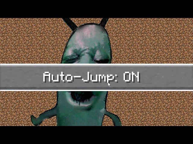 Minecraft Without Jumping, but Auto-Jump is on…