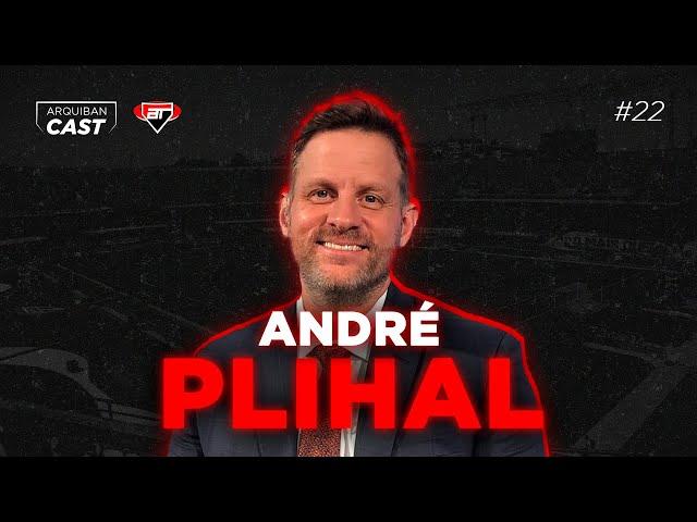 ANDRÉ PLIHAL | Arquibancast #22