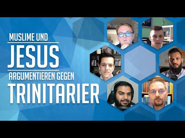 Muslime und Jesus argumentieren gegen Trinitarier | Dialog #45