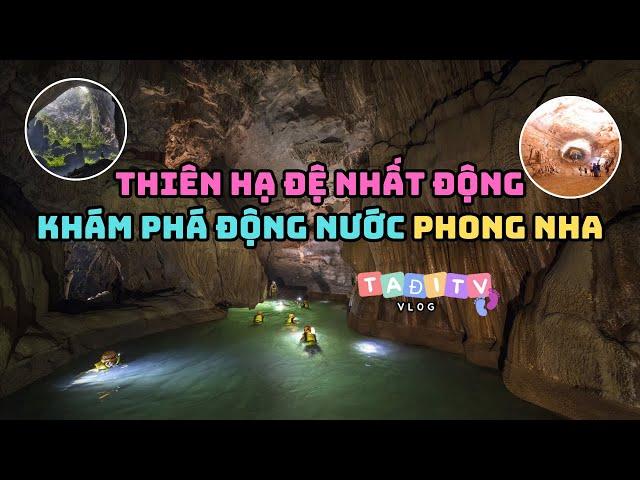 Ta Đi Tv Vlog || Phần 2 - Khám Phá Động Nước Phong Nha - Kỳ Quan Đệ Nhất Động