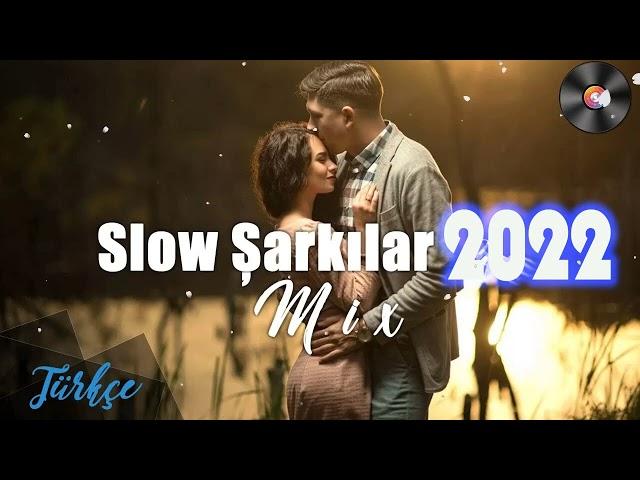 Slow Şarkılar 2022 En Çok Dinlenen Slow Şarkılar Mix - Türkçe Slow Müzik - Ahmet Kaya, Sezen Aksu