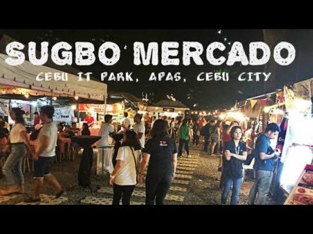 Welcome to SUGBO MERCADO || Biggest Weekend Food Market in CEBU