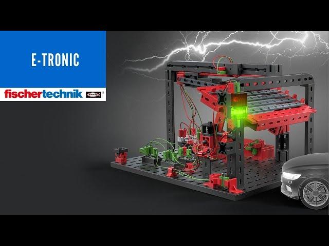 Die Grundlagen der Elektronik verstehen - mit dem fischertechnik Elektronikbaukasten E-Tronic