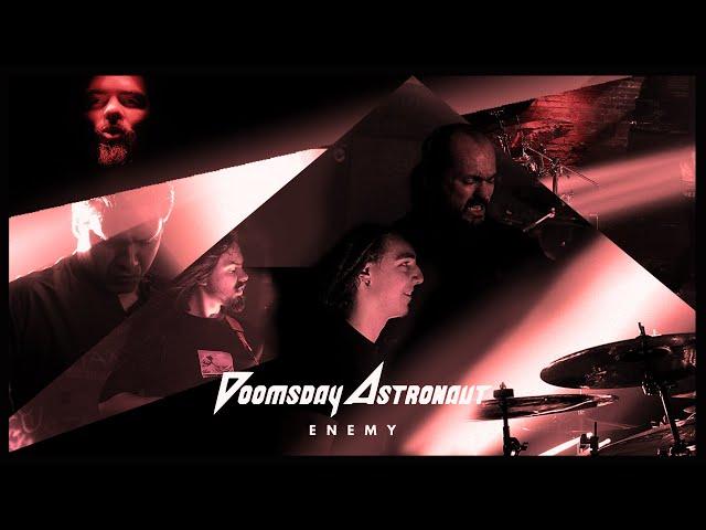 Doomsday Astronaut - Enemy (Official Video)