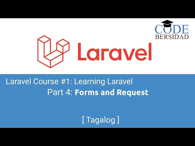 Learning Laravel Part 4: Forms and Request