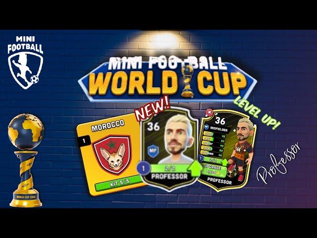 Mini Football - World Cup Tournament FINAL for Morroco Kit! New Legend Professor x2! Level Up!