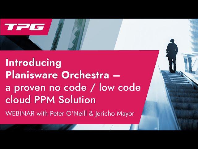 Introducing Planisware Orchestra – a proven Solution for Project & Portfolio Management