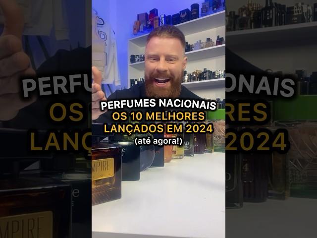 Os MELHORES PERFUMES NACIONAIS de 2024 (lançados até agora) 