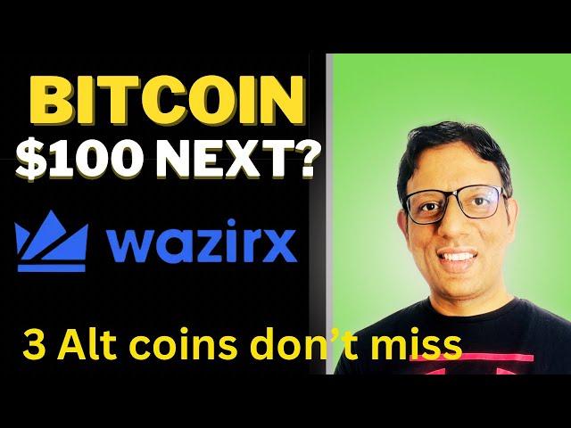 Bitcoin near by $1,00000 | Don’t miss these alt coins | Wazirx update - Market update