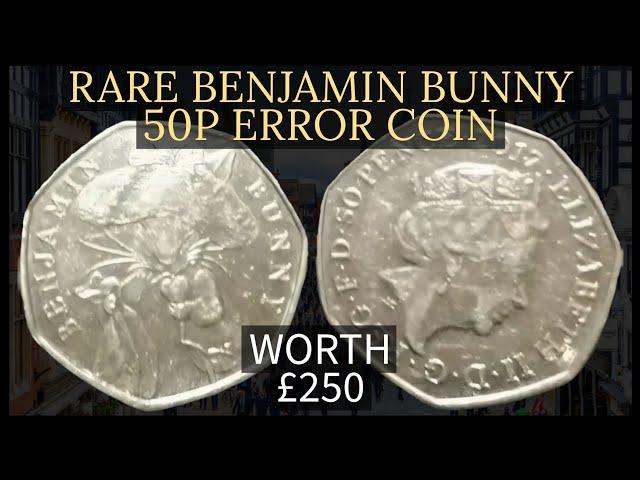 Rare Benjamin Bunny 50p Error Coin Sold For £250 – Do you have one?