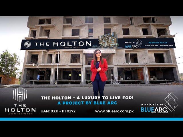 Best Residential & Commercial Project in Bahria Town | The Holton | Blue Arc