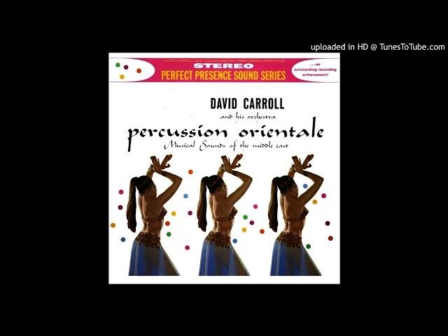 David Carroll And His Orchestra - Orientale