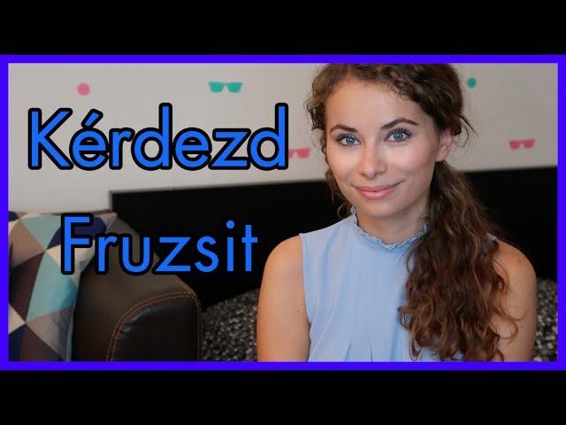 Kérdezd Fruzsit #13 - A "Youtuber élet" | Viszkok Fruzsi