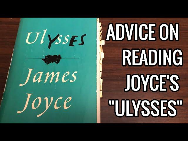 Tips for Reading James Joyce's "Ulysses"