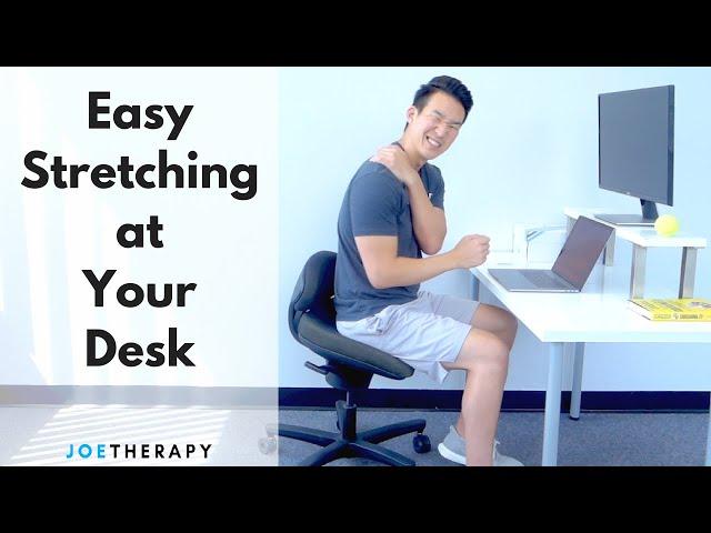 Quick and Easy Stretches To Do While Sitting at Your Desk