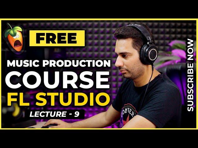 Music Production Course FL Studio Free Lecture 9 - Music Theory