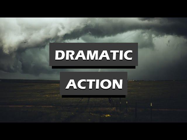 Dramatic Action (Free to use)