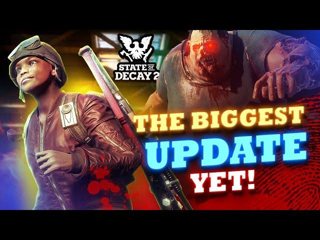 STATE OF DECAY 2's NEWEST UPDATE 37 BRINGS NEW CONTENT & BIG CHANGES!