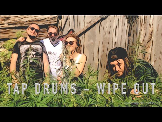 TAP DRUMS & Danilenko Brothers  - Wipe Out (Surfaris)
