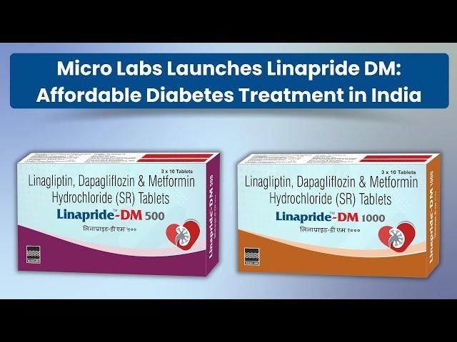 Micro Labs Launches Linapride DM: Affordable Diabetes Treatment in India